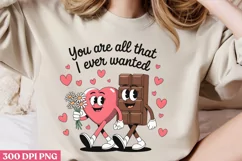 You are all that I ever PNG, Retro Valentine Sublimation Product Image 2