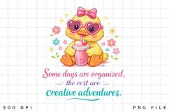 Cute Duck Creative Adventures Fun Positive Quote Product Image 3