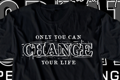 Only You Can Change Your Life, Motivational Quotes SVG Product Image 1