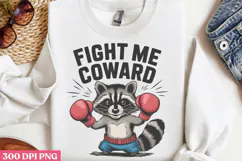 Fight me, coward PNG, Mothers Day Quotes Sublimation Product Image 2
