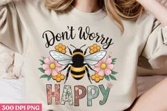 Don’t Worry, Be Happy PNG, Bee Sublimation PNG Product Image 2