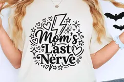 Mom's Last Nerve Svg, Mom life Svg, Sassy Mom Svg. Product Image 2