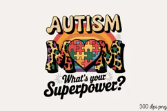 AUTISM MOM What's PNG, Autism Sublimation PNG Product Image 2
