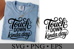 Touch down kinda day Svg | Game Day Svg | Shirt Svg Product Image 2