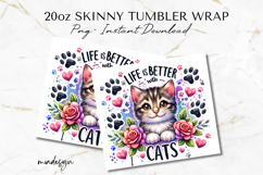 Life is Better with Cats Tumbler Wrap Sublimation PNG Product Image 2