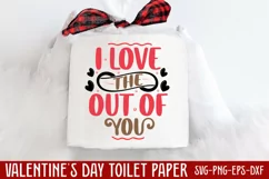 I love the out of you SVG Product Image 1