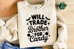 Will trade Brother for candy Svg | Halloween | Shirt Svg Product Image 1