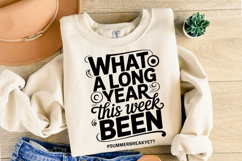 What a long year this week been svg | Graduation | Shirt Svg Product Image 2