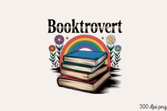 Booktrovert PNG, Book Lover Sublimation PNG Product Image 2