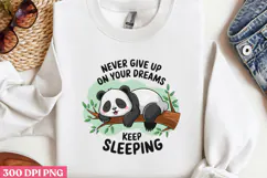 NEVER GIVE UP ON YOUR PNG, Lazy Sublimation PNG Product Image 2