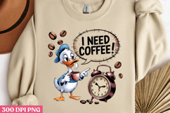 I NEED COFFEE! PNG, Sarcastic Duck Sublimation PNG Product Image 2