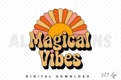 Magical Vibes Sublimation PNG Design Product Image 1