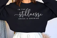 In the Stillness Grace Is Growing PNG, Christian Grace Faith Product Image 1