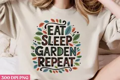Eat, sleep, garden, repeat PNG, Gardening Sublimation PNG Product Image 2