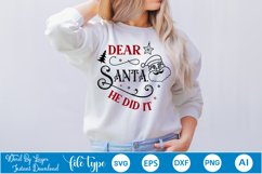 Dear Santa, He Did It SVG Design | Christmas SVG Design Product Image 2