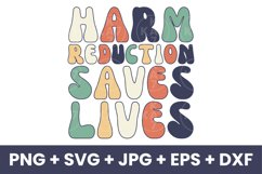 Retro Harm Reduction Saves Lives Inspirational SVG Product Image 1
