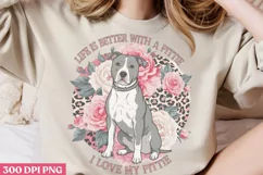 life is better with a pittle PNG, Dog Mom Sublimation PNG Product Image 2