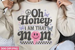Oh honey i am that mom PNG, Retro Mama Sublimation PNG Product Image 1