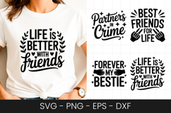 Life Is Better With Friends Quote SVG PNG Product Image 1