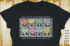 Strength SVG, Motivational Quotes T shirt Designs PNG Product Image 1