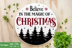 Believe In The Magic Of Christmas Round Sign SVG Design Product Image 1