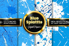 Blue Splatter Digital Papers - 04 Variations Product Image 1