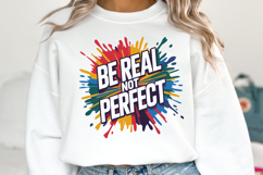 Be Real Not Perfect SVG | Quotes| SVG Cut Files Product Image 2
