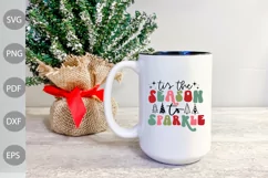 Tis the Season to Sparkle Christmas SVG / Christmas Quote Product Image 2