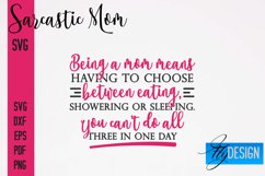 Sarcastic Mom SVG Design|Sassy Quotes SVG Design|Mum SVG Product Image 1