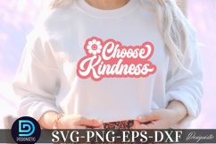 choose kindness SVG, Inspirational SVG Product Image 1