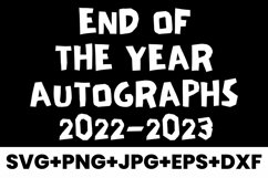 End Of The Year Autographs 2022-2023 SVG,PNG, JPG, EPS, DXF Product Image 1