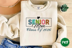 Senior Mom Class of 2026 graduation PNG Sublimation Design Product Image 2
