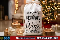 I'm dreaming of a wine christmas SVG, Wine Bag SVG Product Image 2