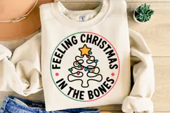 Feeling Christmas in the Bones Svg | Christmas | Shirt Svg Product Image 2