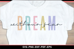 Motivational Quotes SVG, Dream without fear T shirt Designs Product Image 1