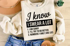 I know I swear a lot SVG | Sarcastic | Shirt Svg Product Image 2