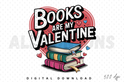 Books Are My Valentine Sublimation PNG Product Image 1