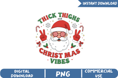 Thick Thighs and Christmas Vibes Sublimation, Christmas Png Product Image 1