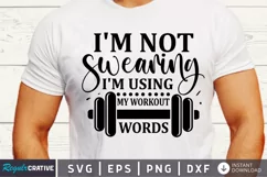 I'm not swearing i'm using my SVG, Workout SVG Design Product Image 1
