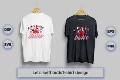 Let's sniff butts Funny Dog Valentine t shirt design Product Image 1