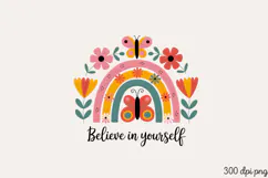 Believe in Yourself PNG, Stay positive sublimation PNG Product Image 2