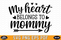 My heart belongs to Mommy Valentine&#039;s Day SVG | SVG Cut file Product Image 1