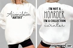 I&#039;m not a hoarder, I&#039;m a collection curator SVG Product Image 1
