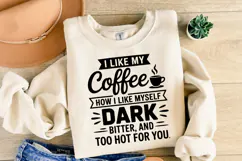I like my coffee SVG | Sarcastic | Shirt Svg Product Image 2