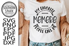 Mother's Day My Favorite People Call Me Memere Product Image 2