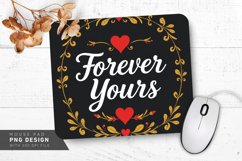 Golden Forever Yours Mouse Pad PNG Design Product Image 1