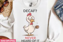 Decaf Never heard of it PNG, Funny Coffee Animals Sublimat Product Image 2