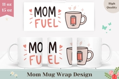 Mom Fuel Mug Wrap, Mom Coffee Mug Sublimation Product Image 1