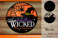 Something wicked this way comes, Halloween Door Sign SVG Product Image 1