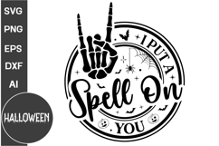 I Put a Spell on You Round Sign SVG | Halloween SVG Design Product Image 1